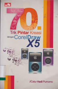 Image of 70 Trik Pintar Kreasi dengan CorelDraw x5