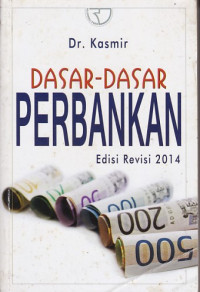 Image of Dasar - Dasar perbankan revisi 2014