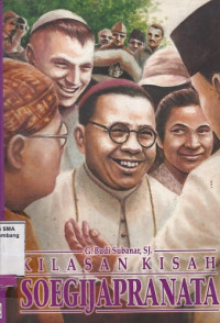 Image of Kilasan kisah Soegijapranata